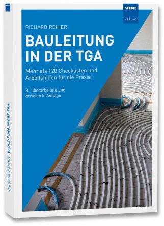 Bauleitung in der TGA - Mehr als 120 Checklisten und Arbeitshilfen für die Praxis