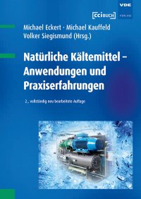 Natürliche Kältemittel - Anwendungen und Praxiserfahrungen